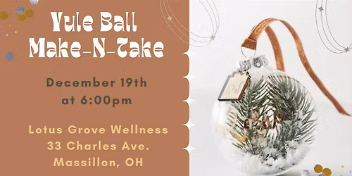 Yule Ball Make-N-Take