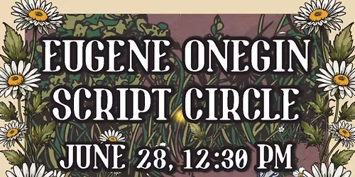 Script Circle Eugene Onegin