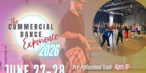 The Commercial Dance Experience 2026