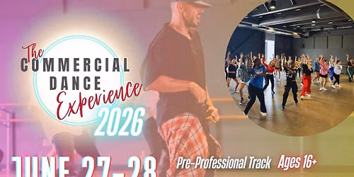 The Commercial Dance Experience 2026