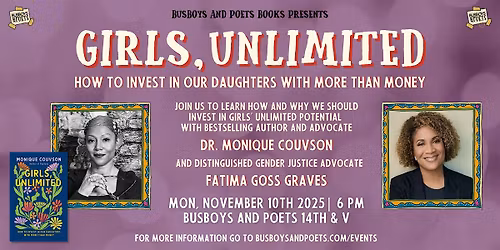 GIRLS, UNLIMITED | A Busboys and Poets Books Presentation