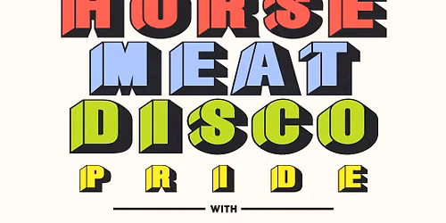 Horse Meat Disco at Kingdom
