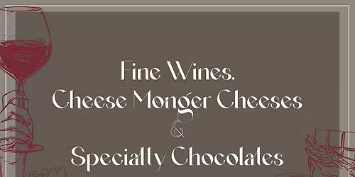 Wine, Cheese & Chocolate | Sun, Sept 21 in Beverly Hills