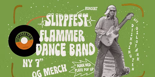 Flammer Dance Band \u2013 slippfest | Parkteatret 