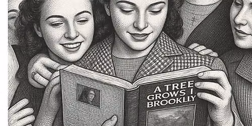 July's Boardman Book Club~ "A Tree Grows in Brooklyn" by Betty Smith