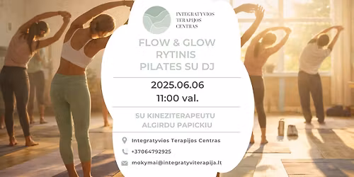 FLOW & GLOW \u2013 Rytinis Pilates su Algirdu Papicku bei DJ