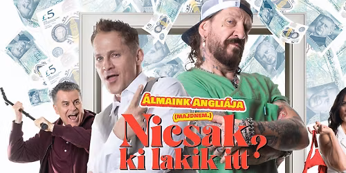 A B\u00e1nfalvy St\u00fadi\u00f3 bemutatja \u2013 Michael Cooney: Nicsak ki lakik itt?