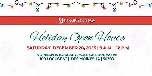 World Food Prize Hall of Laureates Holiday Open House