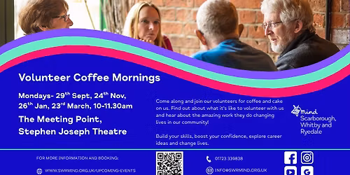 Volunteer Coffee Mornings - Your Mind Needs You!