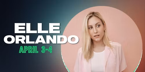 Elle Orlando: Live In Fort Worth