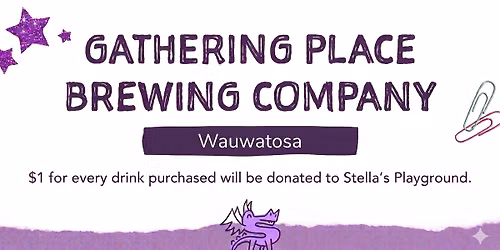 Gathering Place Wauwatosa | Stella's Playground Fundraiser