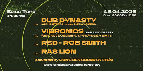 BASS TENT SESSION | DUB DYNASTY, VIBRONICS 30ty, RSD-ROB SMITH, LION'S DEN SOUND SYSTEM