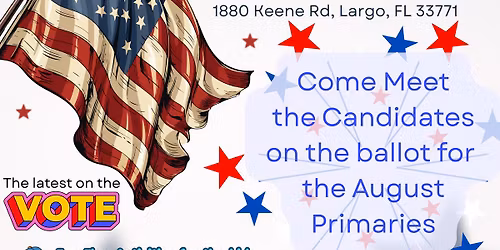 Flag Day Celebration - Come Meet the Candidates