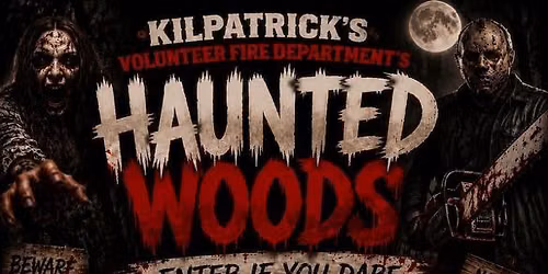 Kilpatrick Fire Department Haunted woods