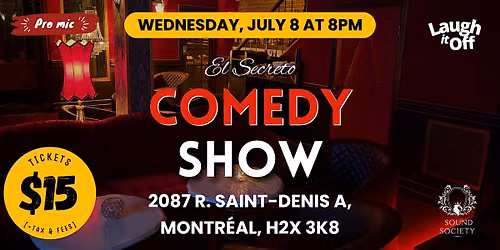 El Secreto Comedy Show in Montreal | Pro Stand-Up Comedy in English