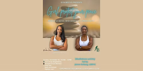 Gym Bestie Presents: Girl, Protect your Peace