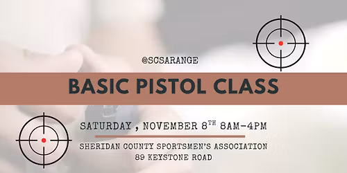 Basic Pistol Class (Satisfies the Requirement for Concealed Carry Permit)