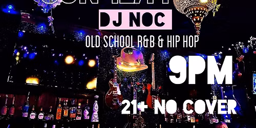 Old School R&B & Hip Hop x DJ Noc