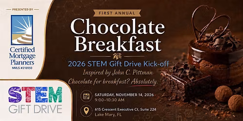 STEM Gift Drive Chocolate Breakfast