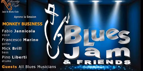 BLUES JAM & FRIENDS | MONKEY BUSINESS