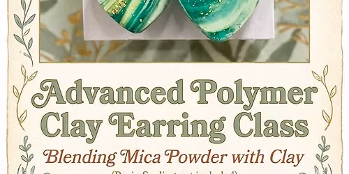 Advanced Polymer Clay Class