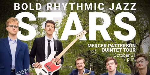 Jazzbird Nights - Mercer Patterson Quintet