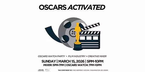 OSCARS ACTIVATED: WATCH PARTY+FILM INDUSTRY MIXER