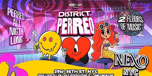 The #1 Reggaeton Club in Midtown - DISTRICT PERREO - Latin Dance Party