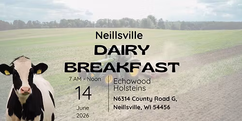 Neillsville Dairy Breakfast | Echowood Holsteins
