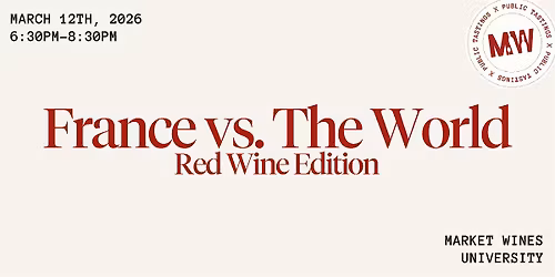 France vs. The World- Red Wine Edition