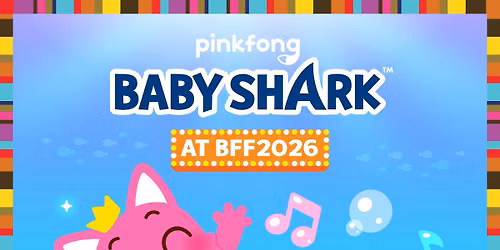Pinkfong and Baby Shark are diving into #BFF2026!