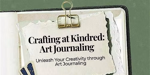 Crafting at Kindred: Art Journaling