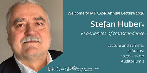 MF CASR Annual Lecture 2026 and seminar - Stefan Huber