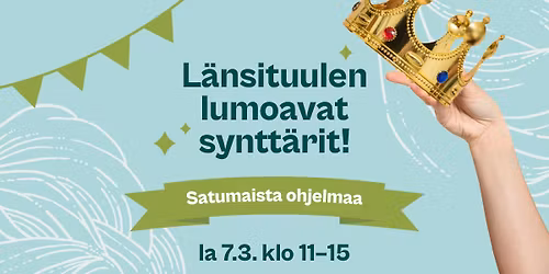 L\u00e4nsituulen satumaiset syntt\u00e4rit 7.3.