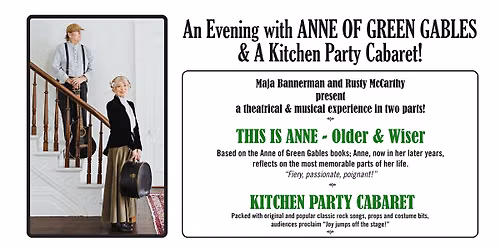 Maja Bannerman: An Evening With Anne of Green Gables \/ Kitchen Party Cabaret