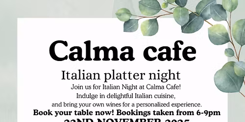 Italian platter night @calma cafe