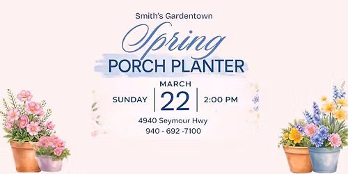 Spring Porch Pot Planter Class
