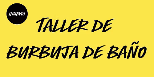 NUEVO Taller de Burbuja de Ba\u00f1o en LUSH Alcal\u00e1 - \u00a1Varias fechas!