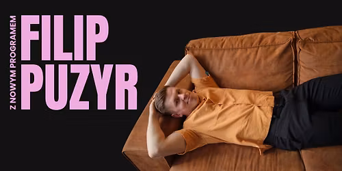 Stand-up POZNA\u0143 - Filip Puzyr z nowym programem