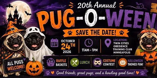 ~20th Annual Pug-O-Ween 2026~