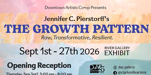 Jennifer Pierstorff\u2019s 'The Growth Pattern' Art Exhibit