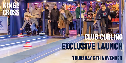 Club Curling - Exclusive Launch