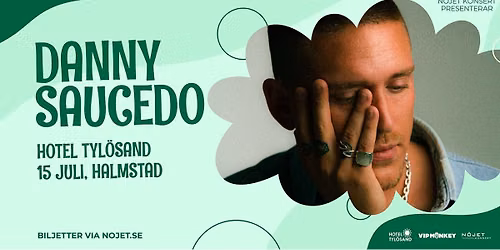 Danny Saucedo I Halmstad, Hotel Tyl\u00f6sand