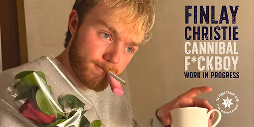 Finlay Christie: Cannibal F*ckboy (WIP)