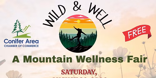 Wild & Well- A Mountain Wellness Fair