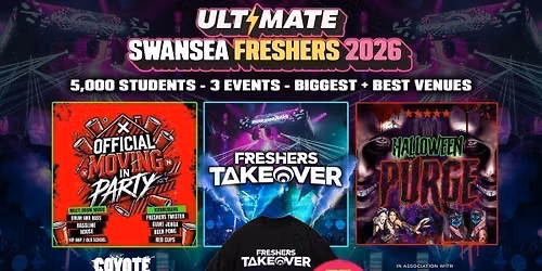 ULTIMATE SWANSEA FRESHERS 2026 \u26a1\ufe0f Sold Out 15 years Running! \ud83d\udc55 FREE T-shirt with Every Ticket! 