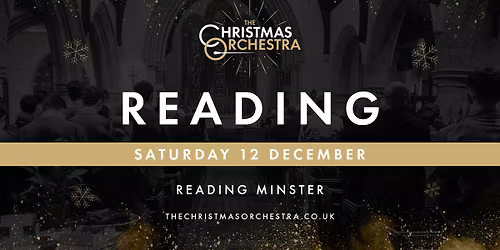 \ud83c\udfb6\ud83c\udf84The Christmas Orchestra - READING\ud83c\udf84\ud83c\udfb6