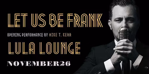 A Big Band Tribute to Frank Sinatra -Let us be Frank