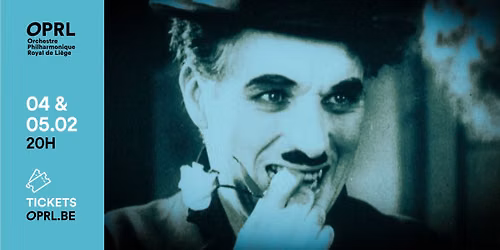 Chaplin, Les temps modernes | OPRL+ Cin\u00e9-Concert \ud83c\udfac