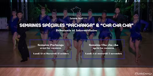\ud83d\udc83Semaines Sp\u00e9ciales \u201cPachanga\u201d & \u201cCha Cha Cha\u201d\ud83d\udd7a